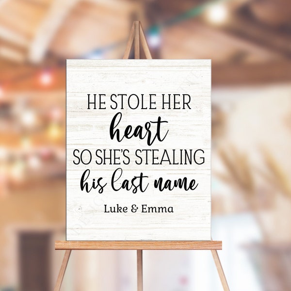 Editable Bridal Shower Sign He Stole Her Heart So She's Stealing His Last Name Sign Printable Editable Instant Download