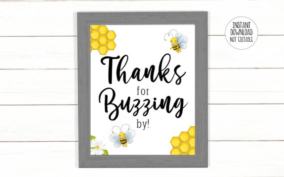 Bee Thanks For Buzzing By Sign Thanks For Buzzing By Favor Sign Bee Thanks For Buzzing By Sign Thanks For Buzzing By Favor Sign