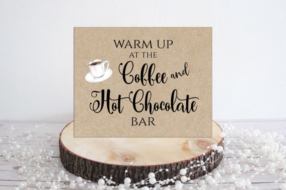 Warm up at the Hot Chocolate Bar Sign, Kraft Coffee Bar Sign, Shower Sign Wedding Sign JPEG PDF Instant Download 141 505 Il_570xn