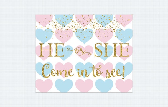 Gender Reveal Sign Gender Reveal He Or She Come In To See Sign Etsy Gender Reveal Sign Gender Reveal He Or She Come In To See Sign Etsy