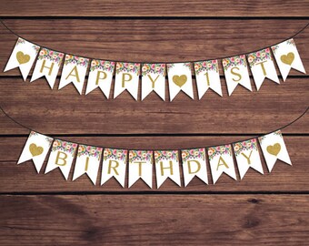 Happy Birthday Banner Happy 1st Birthday Bunting Floral Birthday Banner Colorful Flowers Instant Download   891 Printable