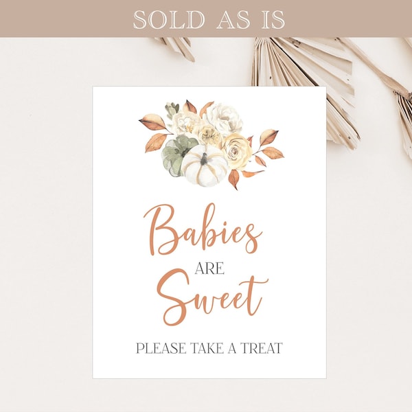 Pumpkin Babies are Sweet Sign Fall Treat Favor Sign Instant Download Printable Not Editable 854