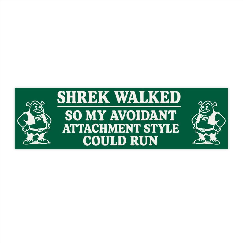 Lustiger Aufkleber für psychische Gesundheit für Laptop oder Wasserflasche, vermeidender Anhang-Stil Shrek Meme Aufkleber, Gen Z Therapie Humor Geschenkidee Bild 2