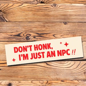 Funny car bumper sticker for introverts and gamers sarcastic npc vinyl decal for laptop water bottle window anti social meme humor sticker