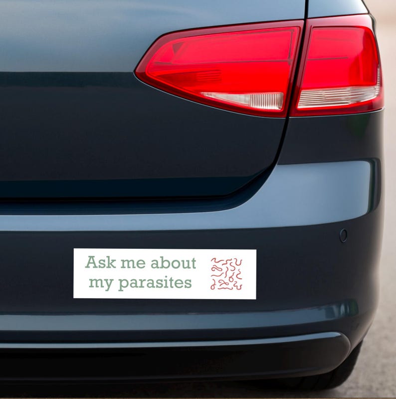 Funny bumper sticker for wellness weirdos with unhinged meme energy strange humor parasite cleanse vibes & new age alternative health style image 3