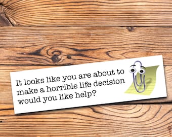 Funny Clippy bumpersticker voor millennials en generatie Z Y2K nostalgie laptopsticker cadeau voor kantoorvrienden losgeslagen levensadvies Meme sticker