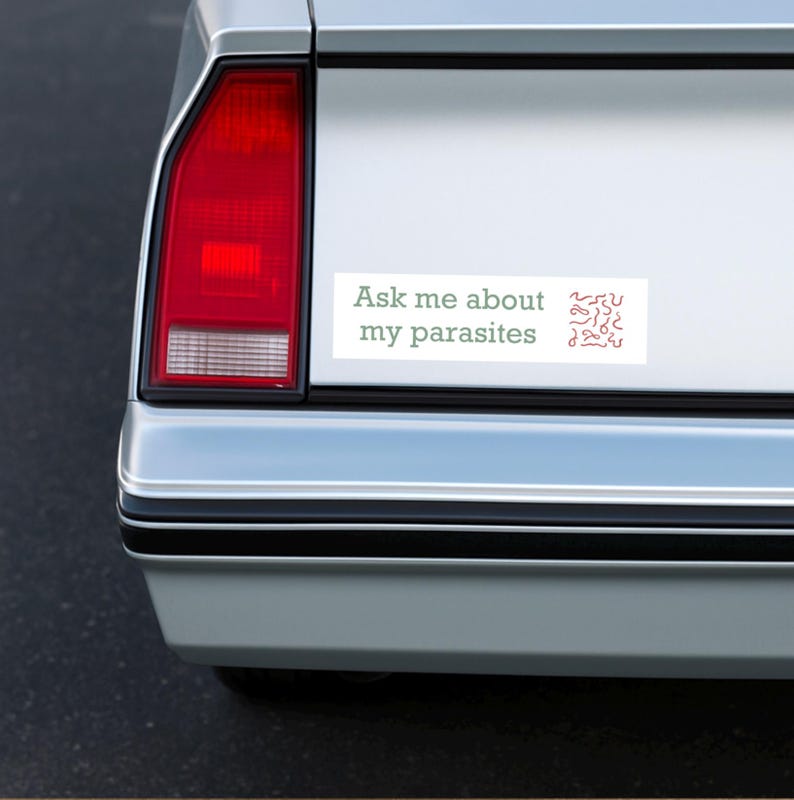 Funny bumper sticker for wellness weirdos with unhinged meme energy strange humor parasite cleanse vibes & new age alternative health style image 4