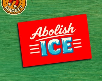 Political Bumper Magnet for Car Abolish ICE Chinga La Migra No Human Is Illegal DACA Liberal Immigrant Rights Social Justice Sticker