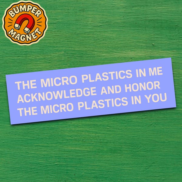 Funny retro bumper magnet for environmentalists with vintage design and micro plastics humor, weird car decal with ironic wellness vibes