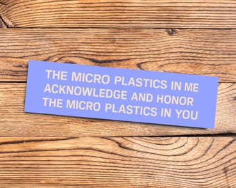 Funny retro bumper Sticker for environmentalists with vintage design and micro plastics humor, weird car decal with ironic wellness vibes