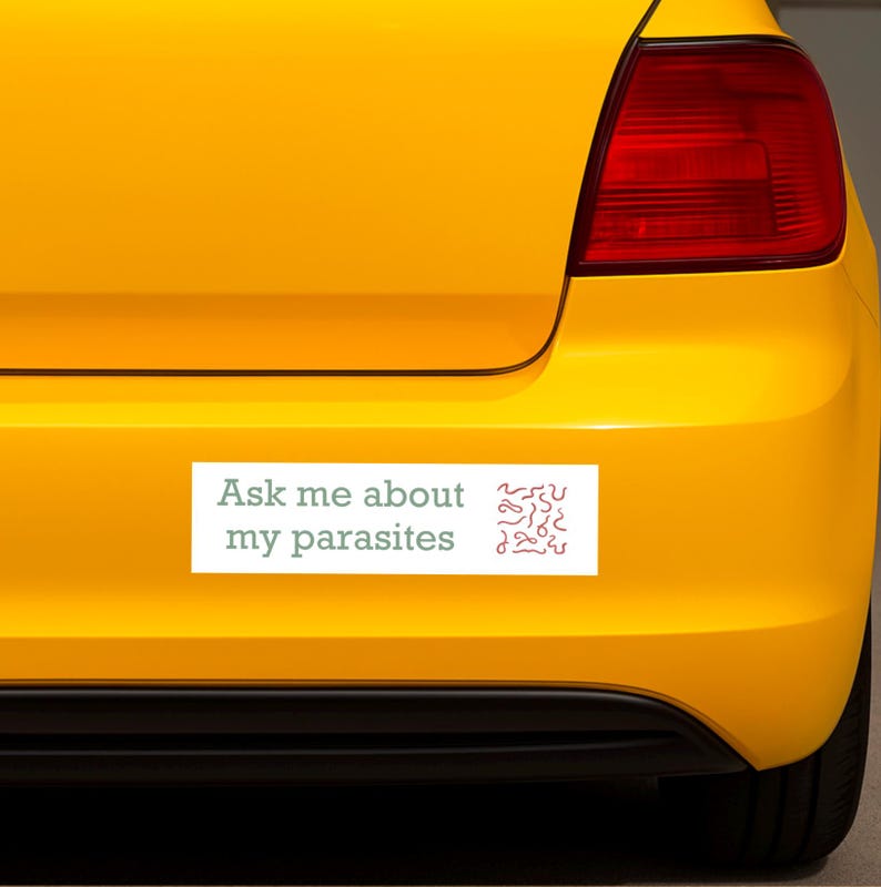 Funny bumper sticker for wellness weirdos with unhinged meme energy strange humor parasite cleanse vibes & new age alternative health style image 2