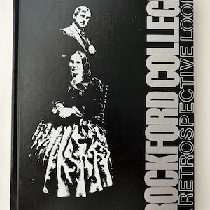 1980 Rockford College “A Retrospective Look” / Rockford Illinois History / First Edition