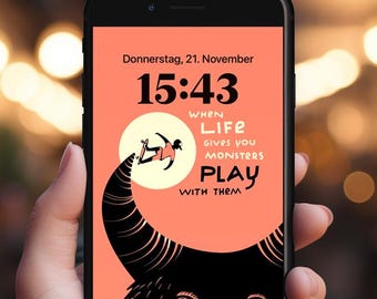 Phone Wallpaper "When life gives you monsters play with them" / digital file /  illustration by ICONEO