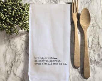 Funny Grandparents Are Easy Kitchen Towels, Quotes Decorative Towel, Humorous Sayings Dish Towel, Hostess Housewarming Gift, Sarcastic Towel