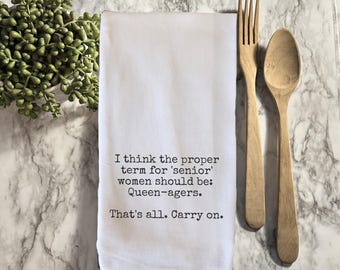 Funny Queenagers Kitchen Tea Towels, Quotes Decorative Towel, Humorous Sayings Dish Towel, Hostess Housewarming Gift, Funny Towels