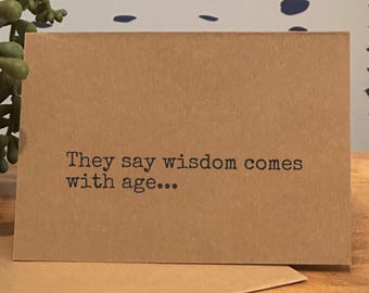 Funny Birthday Card for Friend, Sarcastic Birthday Card Humorous Birthday Card Witty Birthday Card for Him/Her Quirky Birthday Greeting Card