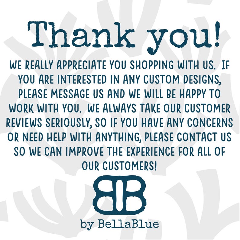 Op de afbeelding: Een turquoise afbeelding met de tekst "Thank you!". De tekst eronder drukt dankbaarheid uit aan klanten, met aangepaste ontwerpen en ondersteuning. Het BellaBlue-logo staat onderaan.