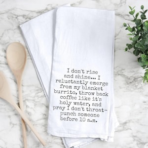 Funny I Don&#39;t Rise and Shine Kitchen Tea Towels Quotes Decorative Towel Humorous Sayings Dish Towel Housewarming Hostess Gift Sarcastic