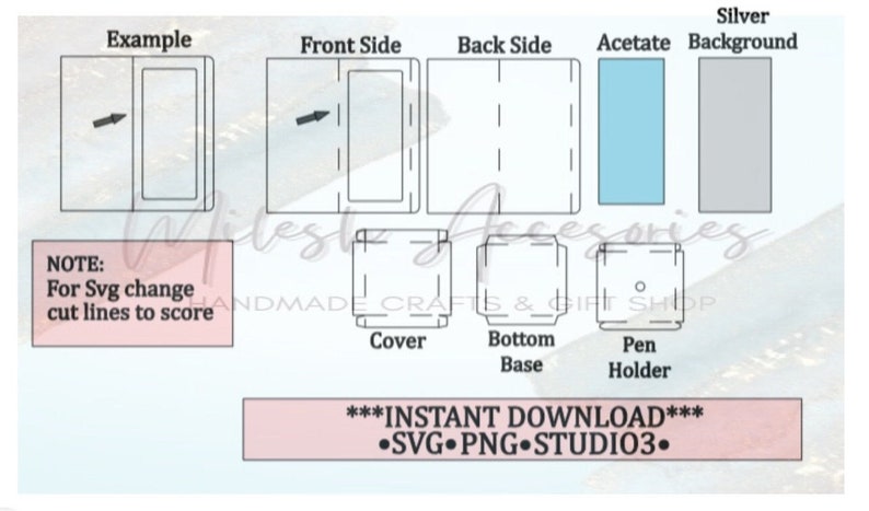 May include: Diagram showing how to assemble a pen holder box. The box is made of paper and has a cover, bottom, and pen holder. The diagram includes instructions for cutting and scoring the paper. The text on the diagram reads "NOTE: For Svg change cut lines to score" and "***INSTANT DOWNLOAD*** &bull;SVG.PNG STUDIO3."