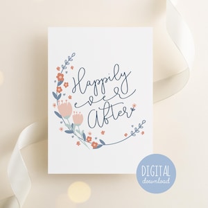Wedding Printable Happily Ever After Card Congratulations Card Digital Floral Congrats to the New Couple Card Bridal Shower, Anniversary