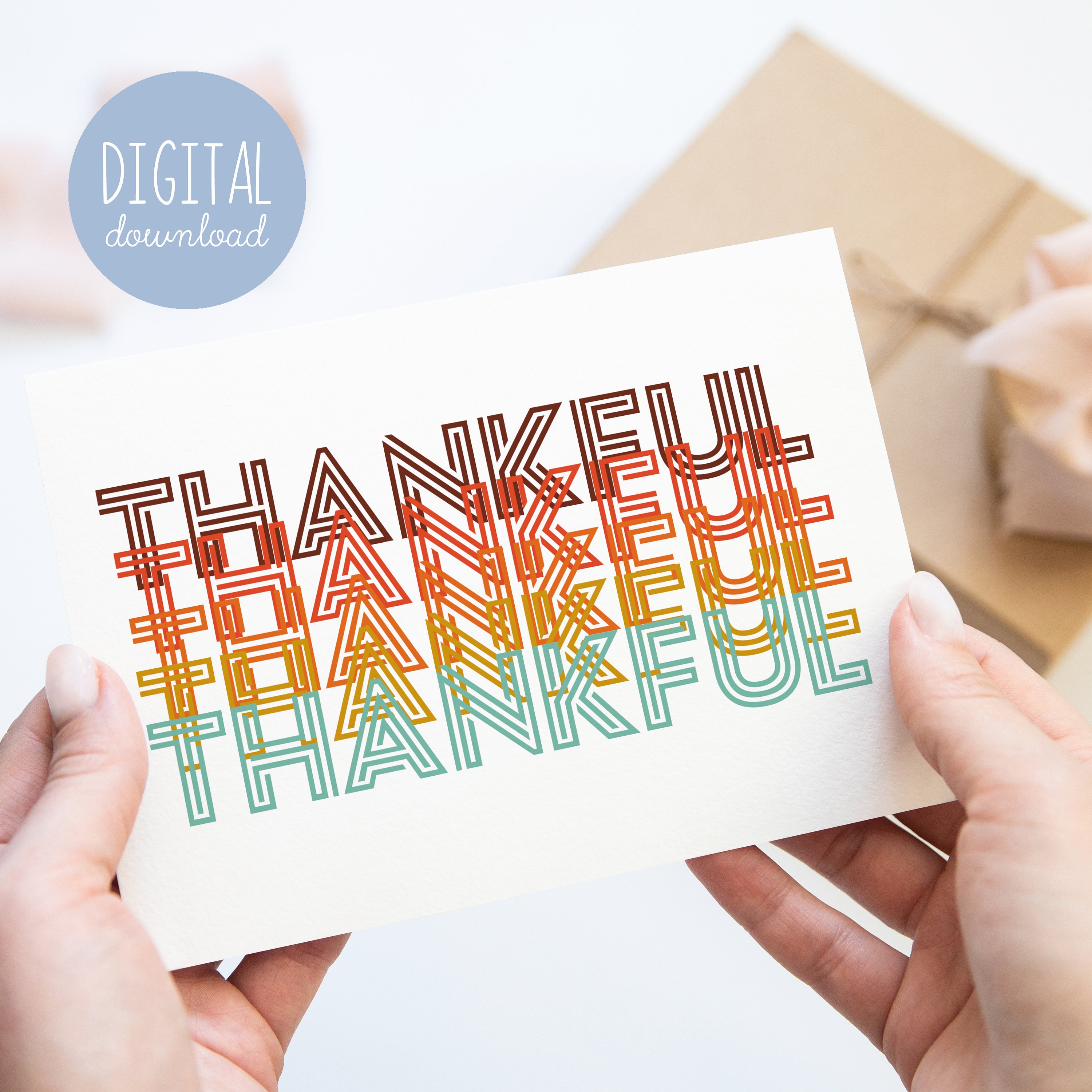 Thankful Card: Modern Thanksgiving Greeting (Digital Download)