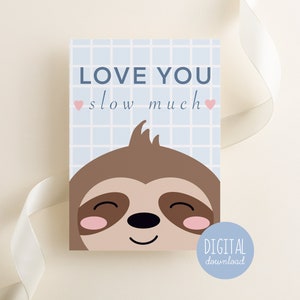 Valentines Day Card Geschenk für Faultier Liebhaber Love You Slow viel Jubiläumskarte Printable von Kathrin Legg Niedliche Kinder Valentinstag Karte