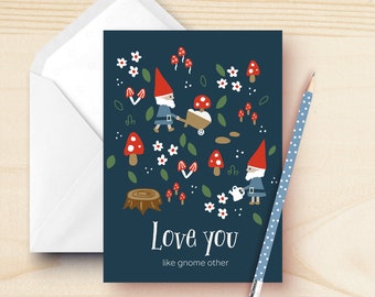 Love You Gnome Greeting Card | Anniversary Greeting Cards | Valentine's Day Greeting Cards | Thinking of You Greeting Cards | Cute Gnomes