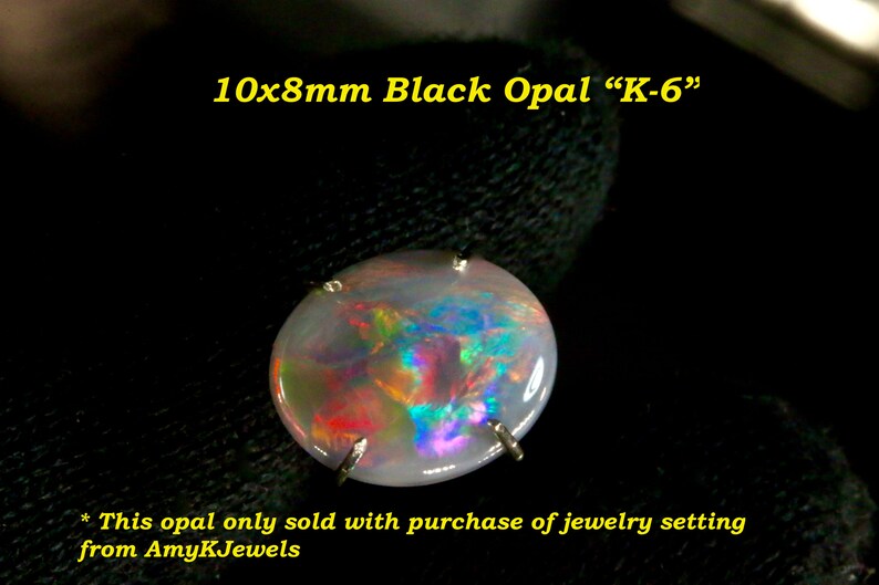 *Only sold with purchase of opal ring setting from AmyKJewels Australian Solid Black Opals on VIDEO Black opal collection 10X8mm.VIDEO K