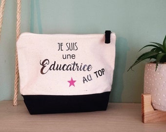 Trousse Je Suis une éducatrice au top- cadeau personnalisable  beige