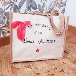 sac cabas en toile de jute Petit Bazar d'une Super Maîtresse cadeau école fin d'année scolaire écologique ecofriendly