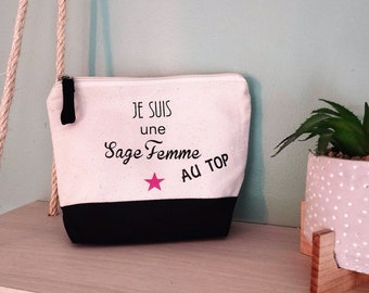 Trousse Je Suis une Sage-Femme au top- cadeau personnalisable super sage femme