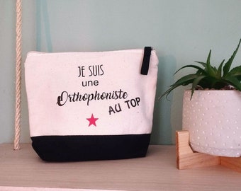 Trousse Je Suis une orthophoniste  au top- cadeau personnalisable