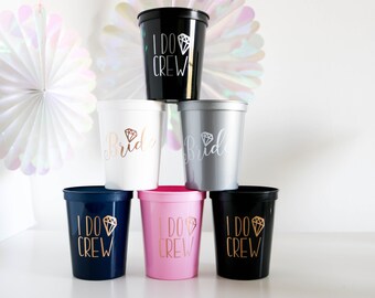 I Do Crew Cups, Bachelorette Party Cups, bachelorette party, bridesmaid gift, Bachelorette Party Favor, Bachelorette party decorations, i do
