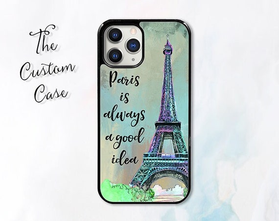 Paris is Always a Good Idea iPhone 13 Pro iPhone 11 12 13 Pro -  Canada