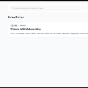 May include: A digital interface for My Daily Journal application featuring a sidebar with navigation options, a search bar, and a recent entry titled Welcome to Mindful Journaling with a calm mood tag and a date of Oct 18, 2024.