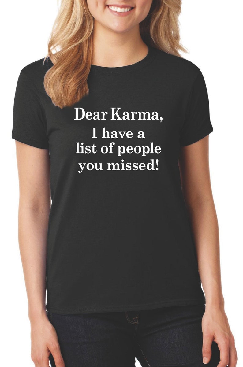 dear karma shirt