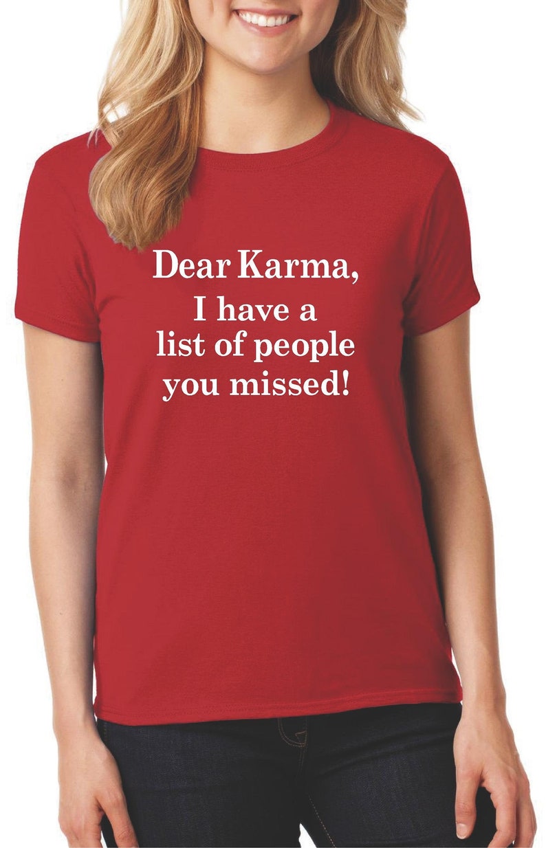 dear karma shirt