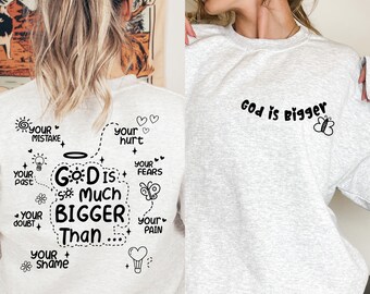 God Is Bigger, Jesus Sweater, Jesus Shirt, Gift For Her, Jesus Hoodie, Love Like Jesus, Religious Sweater, Religious Gift, Woman Sweater