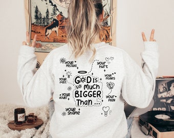 God Is Bigger, Jesus Sweater, Jesus Shirt, Gift For Her, Jesus Hoodie, Love Like Jesus, Religious Sweater, Religious Gift, Christmas Gift