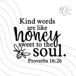 Vriendelijke woorden zijn als honing | Christelijke inspiratie | Katholieke inspiratie | SVG | Transparante png-achtergrond | Illustraties | Digitale download