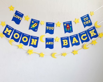 LAST ONE! Love You To the Moon and Back Banner - Rocket Ship Party - Spaceship Party Supplies - To the Moon Party Decor