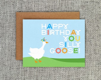 Happy Birthday Silly Goose - Quirky Birthday Card