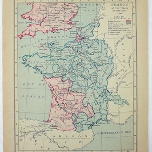 Jahrgang Karte von Frankreich beim Vertrag von Bretigini im Jahr 1360 - veröffentlicht von Longmans Green im Jahr 1905