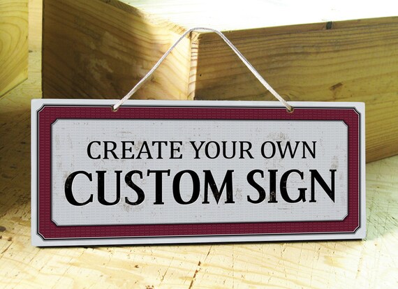 Custom Sign Door Sign Rustic Custom Signs Wall Custom Etsy