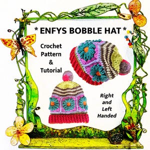 May include: Two crochet bobble hats with floral designs are shown. The hats are in shades of pink, green, yellow, and brown. The text reads "* ENFYS BOBBLE HAT * Crochet Pattern & Tutorial Right and Left Handed."