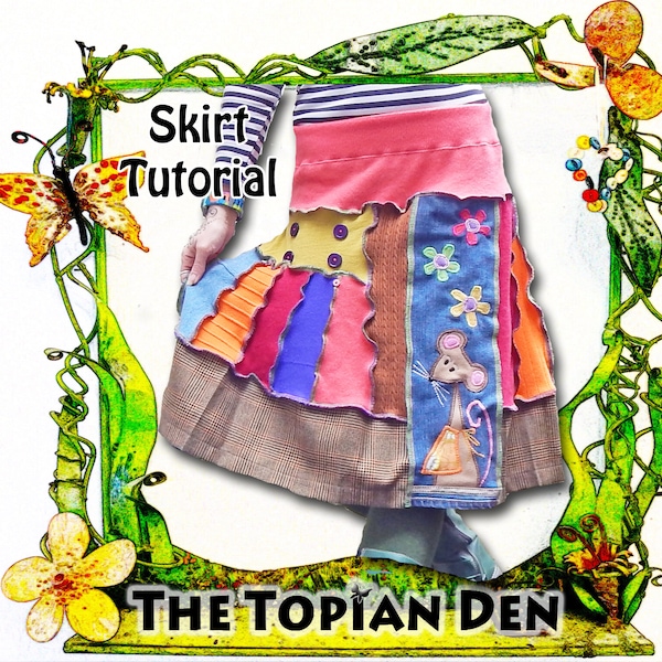 Skirt Tutorial - PDF Instant Download - Pattern Guide - Sewing Project - Recycled Upcycled Clothing - The Topian Den - Beginner Friendly