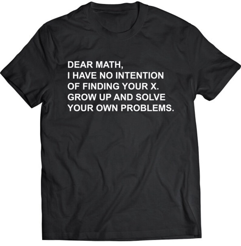 Funny Dear Math I Have No Intention Of Finding Your X Gift | Etsy