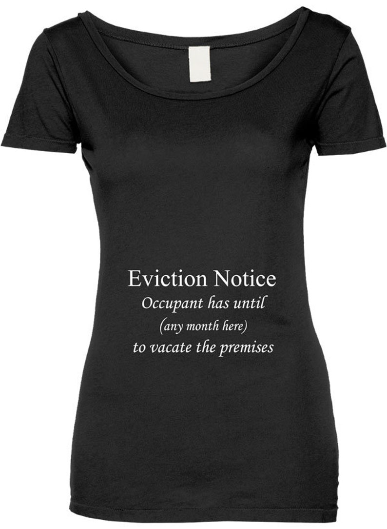 Funny Eviction Notice Custom Tshirt Gift T-shirt Tee Shirt | Etsy
