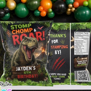 May include: A custom chip bag featuring a T-Rex graphic, jungle foliage, and text that reads STOMP CHOMP & ROAR! JAYDEN'S 5TH BIRTHDAY! The back displays THANKS FOR STAMPING BY!, nutrition facts, and a QR code against a dark background with red claw marks.