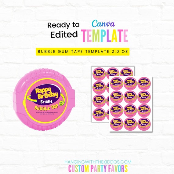 Bubble Gum Tape Template Canva Party Favors by Hanging with the Kiddos